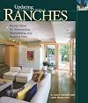 Ranches: Design Ideas for Renovating, Remodeling, and Building New (Updating Classic America)