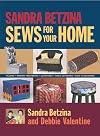 Sandra Betzina Sews for Your Home