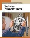Workshop Machines: The New Best of Fine Woodworking