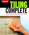 Tiling Complete: Expert Advice From Start to Finish