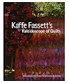 Kaffe Fassett's Kaleidoscope of Quilts