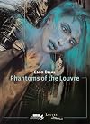 Phantoms of the Louvre (Louvre Collection)