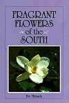 Fragrant Flowers of the South