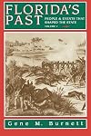 Florida's Past: People and Events That Shaped the State (Florida's Past)