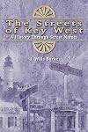 The Streets of Key West: A History Through Street Names