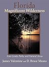 Florida Magnificent Wilderness: State Lands, Parks, and Natural Areas