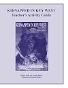 Kidnapped in Key West Teacher's Activity Guide