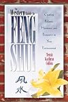 The Western Guide to Feng Shui: Creating Balance, Harmony, and Prosperity in Your Environment