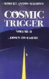Cosmic Trigger II: Down to Earth