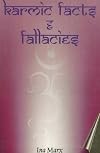 Karmic Facts & Fallacies