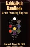 Kabbalistic Handbook for the Practicing Magician