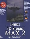Inside 3D Studio MAX 2 Resource Kit