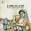 A Little Jar of Oil: The Story of Elisha and the Widow (God Loves Me) (God Loves Me Storybooks)