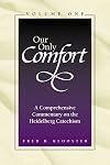Our Only Comfort : A Comprehensive Commentary on the Heidelberg Catechism(2 Volume Set)
