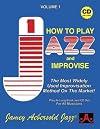 How to play jazz and improvise