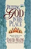 Putting God in His Place