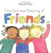 The Care and Keeping Of Friends