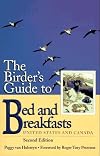 The Birder's Guide to Bed and Breakfasts: United States and Canada