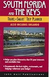 Travel Smart: South Florida and the Keys