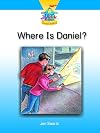 Where Is Daniel?