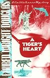 A Tiger's Heart
