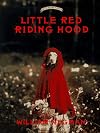 Little Red Riding Hood: Retold and illustrated with color photographs by William Wegman (Fay's Fairy Tales)