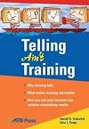 Telling Ain't Training