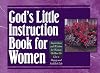 God's Little Instruction Book for Women (God's Little Instruction Book Series)
