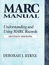 MARC Manual: Understanding and Using MARC Records