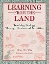 Learning from the Land: Teaching Ecology Through Stories and Activities