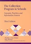 The Collection Program in Schools: Concepts, Practices, and Information Sources