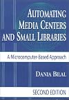Automating media centers and small libraries : a microcomputer-based approach