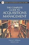 The Complete Guide to Acquisitions Management (Library and Information Science Text Series)