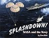 Splashdown!: NASA and the Navy