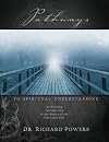 Pathways to Spiritual Understanding: An Exciting Introduction to the Basics of the Christian Life