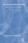 Politics and justice in Russia : major trials of the post-Stalin era