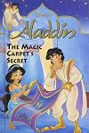 The Magic Carpet's Secret (Disney's Aladdin Series)