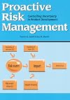 Proactive Risk Management: Controlling Uncertainty in Product Development