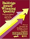 Baldridge Award Winning Quality: 13th Edition- Covers the 2004 Award Criteria How to Interpret the Baldrige Criteria for