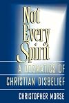 Not Every Spirit