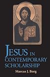 Jesus in Contemporary Scholarship
