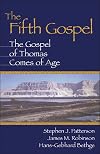 The Fifth Gospel: The Gospel of Thomas Comes of Age