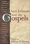 Anti-Judaism and the Gospels