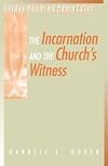 The Incarnation and the Church's Witness