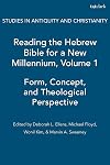 Reading the Hebrew Bible for a New Millennium, Volume 1: Form, Concept, and Theological Perspective