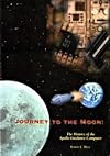 Journey to the Moon: The History of the Apollo Guidance Computer (Library of Flight Series)