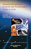 ADVANCED PROPULSION SYSTEMS AND TECHNOLOGIES TODAY TO 2020 (Progress in Astronautics and Aeronautics)