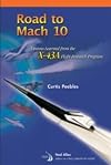 Road to Mach 10: Lessons Learned from the X-43a Flight Research Program (Library of Flight Series)