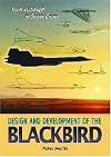 From Archangel to Senior Crown: Design and Development of the Blackbird (Library of Flight)