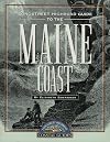 Longstreet Highroad Guide to the Maine Coast (Longstreet Highroad Coastal Series)